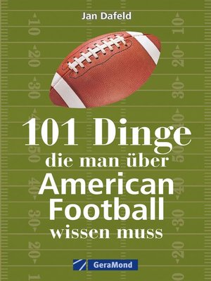 cover image of 101 Dinge, die man über American Football wissen muss.